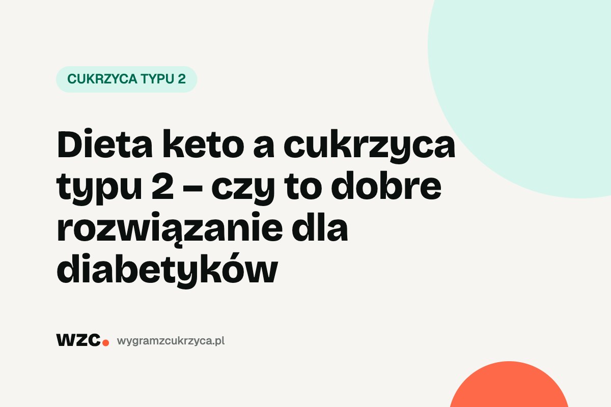 Dieta keto a cukrzyca typu 2: korzyści, ryzyko i flozyny 5 Dieta keto a cukrzyca typu 2: korzyści, ryzyko i flozyny