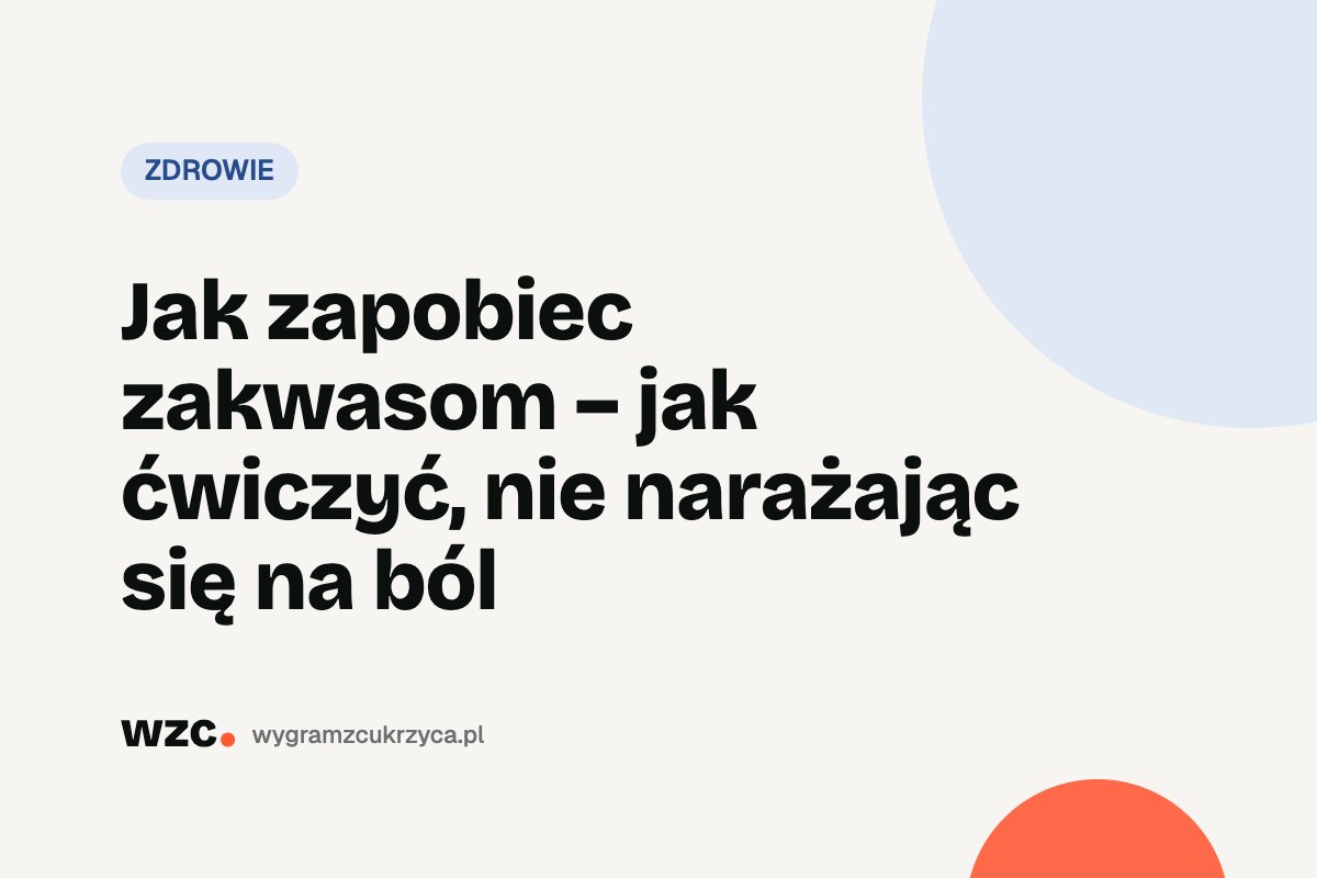 Jak zapobiec zakwasom – jak ćwiczyć, nie narażając się na ból