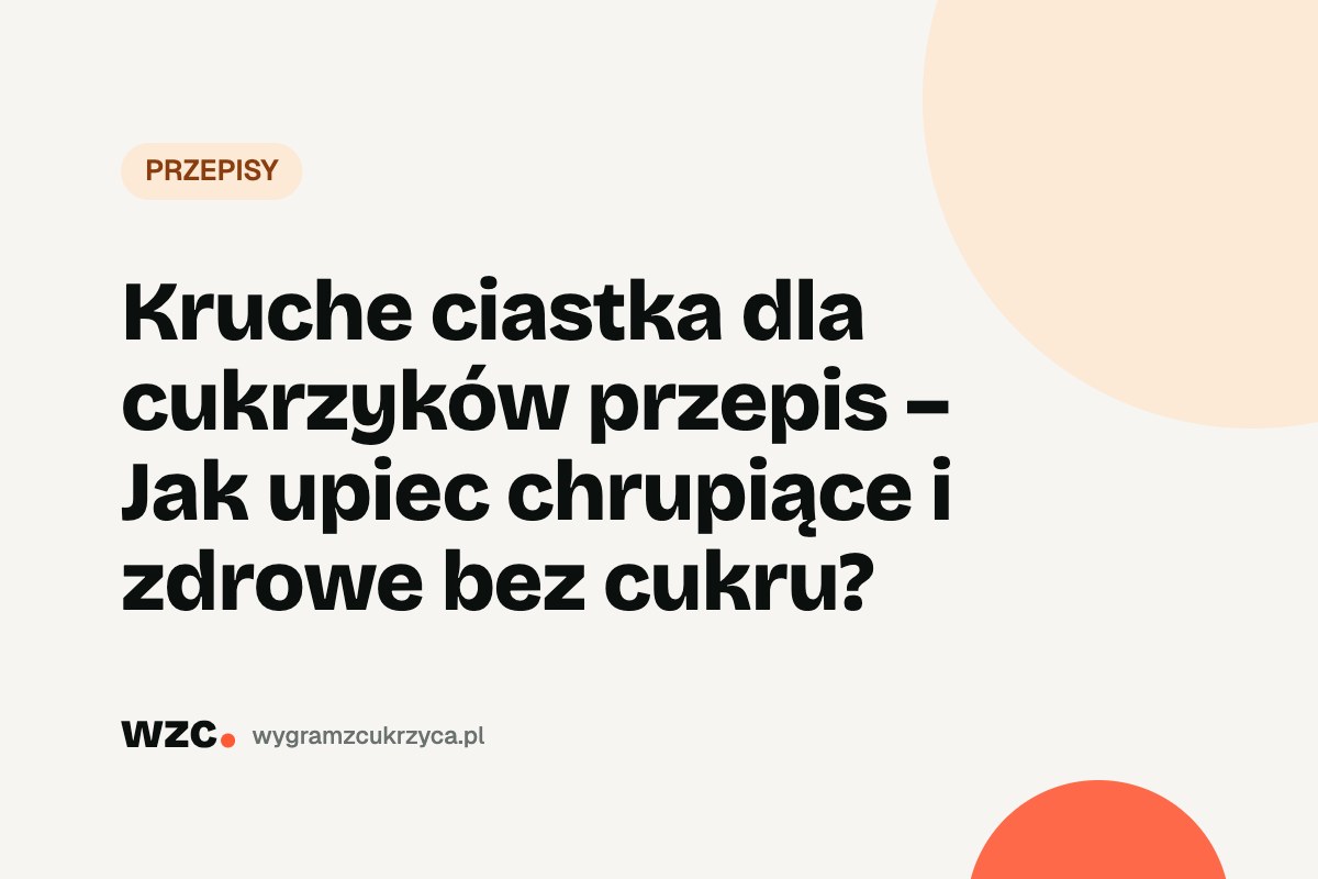 Kruche ciastka dla cukrzyka – przepis bez cukru (ok. 3 g węglowodanów) 24 Kruche ciastka dla cukrzyka – przepis bez cukru (ok. 3 g węglowodanów)