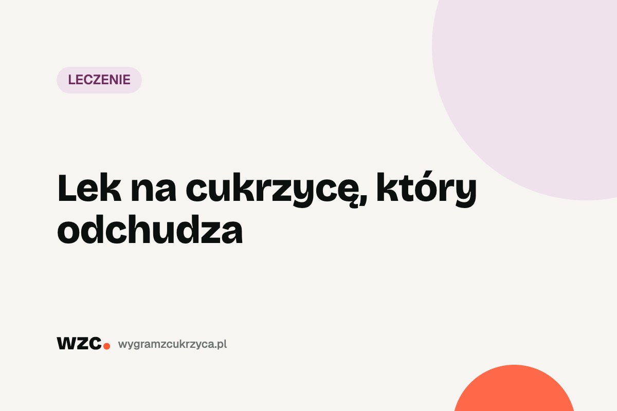 Lek na cukrzycę, który odchudza 20 Lek na cukrzycę, który odchudza
